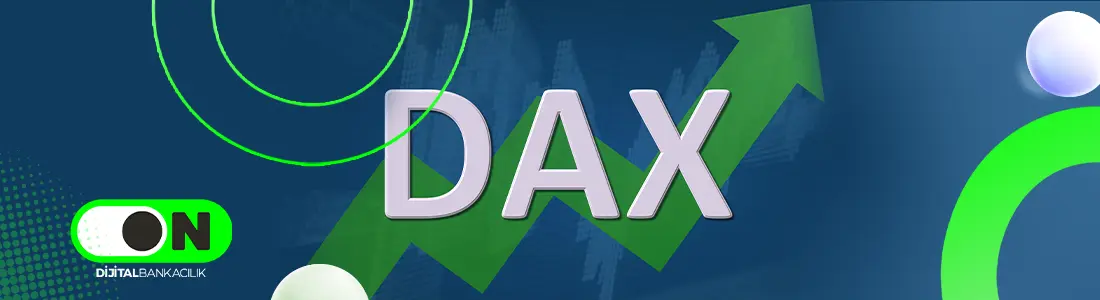 DAX Nedir? DAX40 Endeksi Nedir?