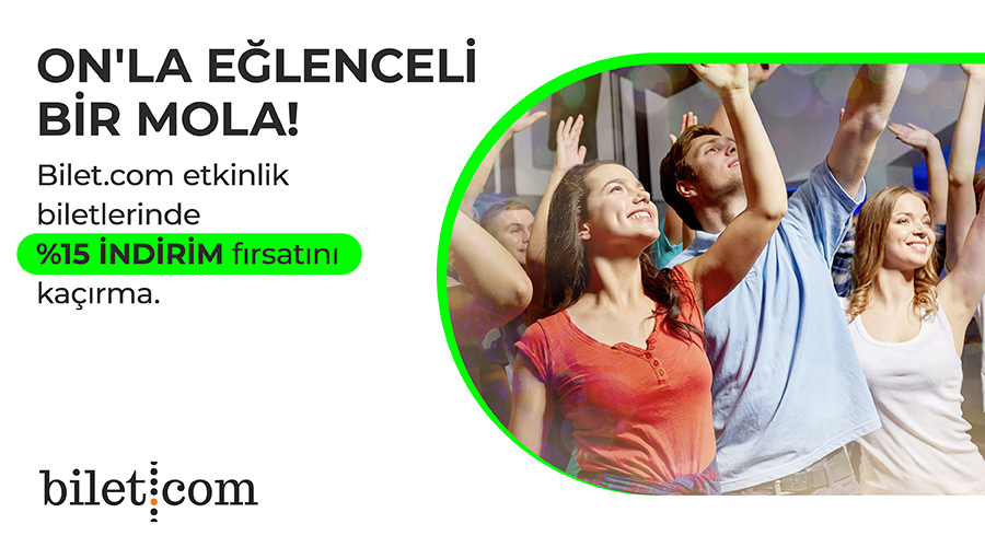 Bilet.com Etkinlik Biletleri Kampanyası