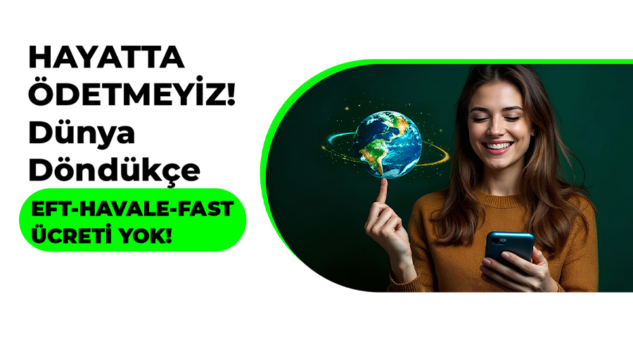 Havale/EFT/FAST Kampanyası