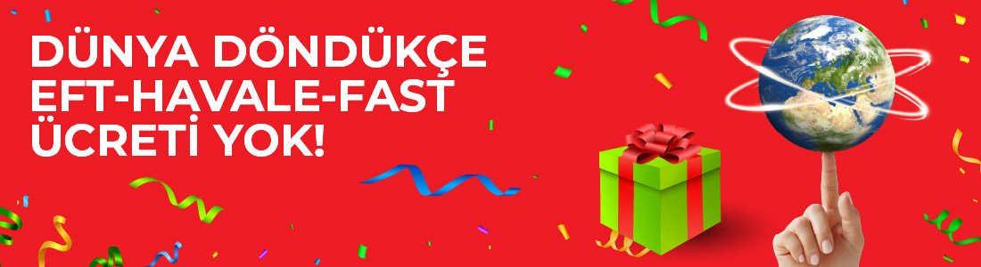 Havale/EFT/FAST Kampanyası Havale/EFT/FAST Kampanyası