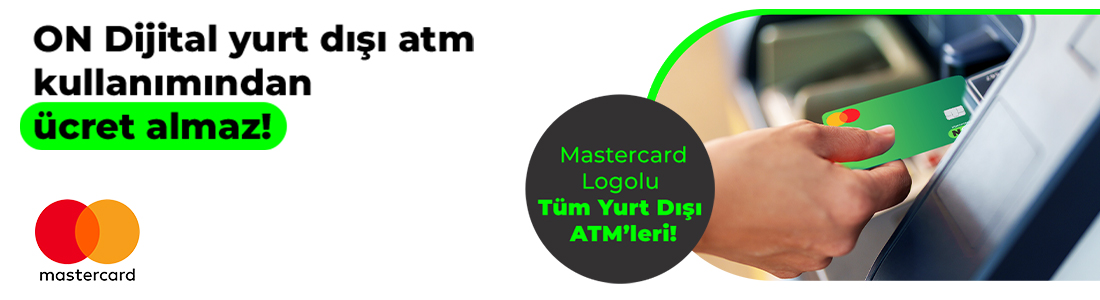 Ücretsiz Yurt Dışı ATM Kullanımı 