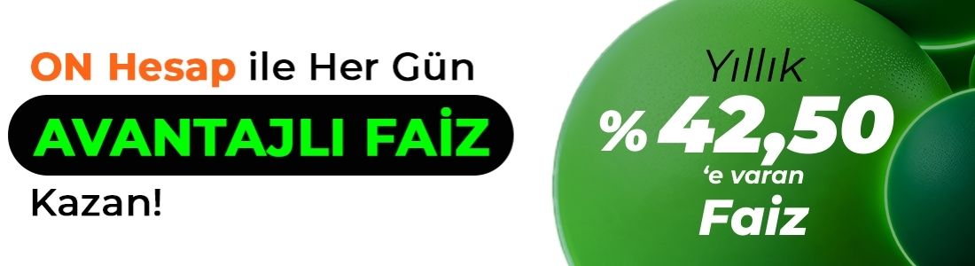 ON Hesap | Gece ve Gündüz Ayrımı Olmadan Avantajlı Faiz ON Hesap | Gece ve Gündüz Ayrımı Olmadan Avantajlı Faiz