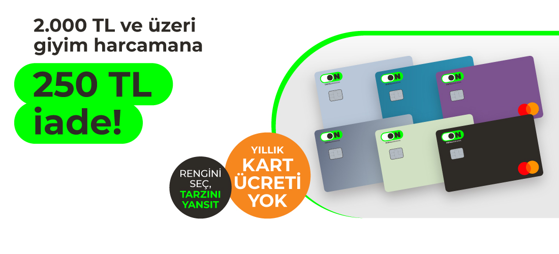 ON Kredi Kartı Giyim Kampanyası