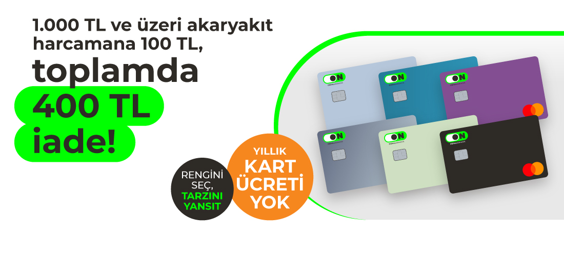 ON Kredi Kartı Akaryakıt Kampanyası