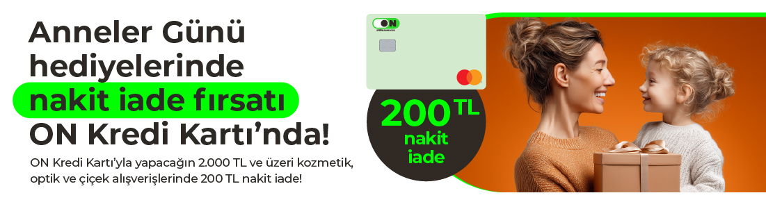 ON Kredi Kartı Anneler Günü Kampanyası