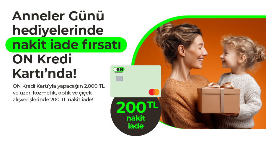 ON Kredi Kartı Anneler Günü Kampanyası