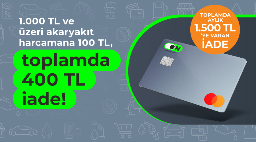 ON Kredi Kartı Akaryakıt Kampanyası