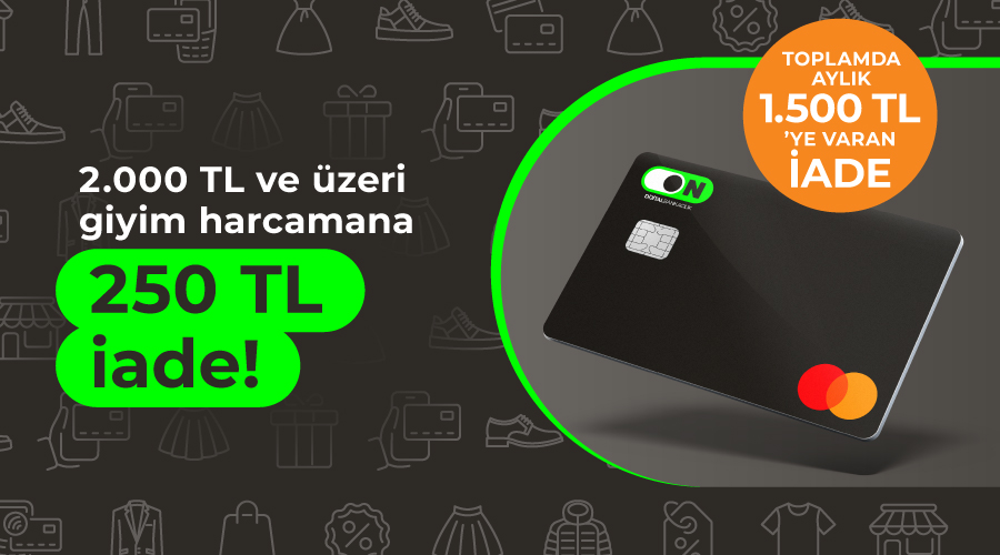 ON Kredi Kartı Giyim Kampanyası
