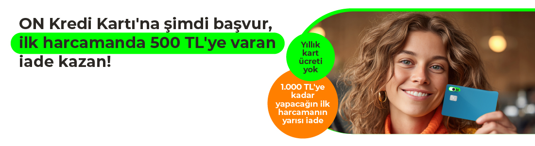 İlk Harcamanın Yarısı ON’dan