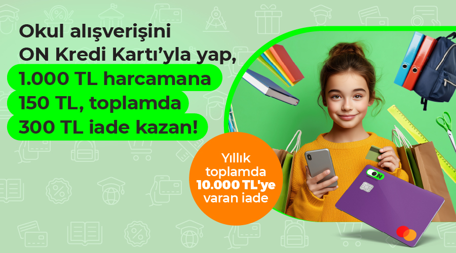 ON Kredi Kartı Okula Dönüş Kampanyası 