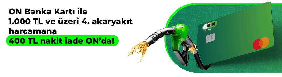 ON Banka Kartı Akaryakıt Kampanyası
