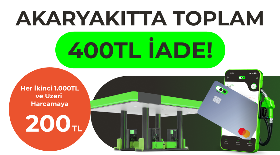 ON Kredi Kartı Akaryakıt Kampanyası