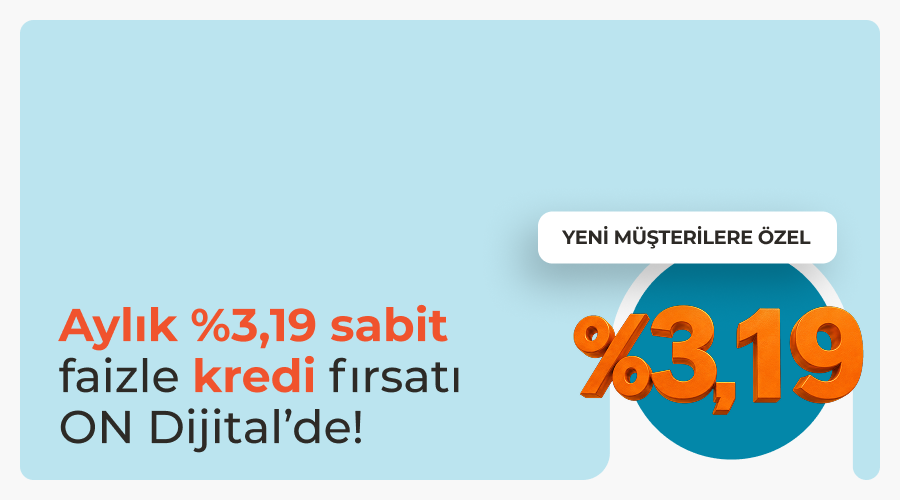 ON Dijital İhtiyaç Kredisi