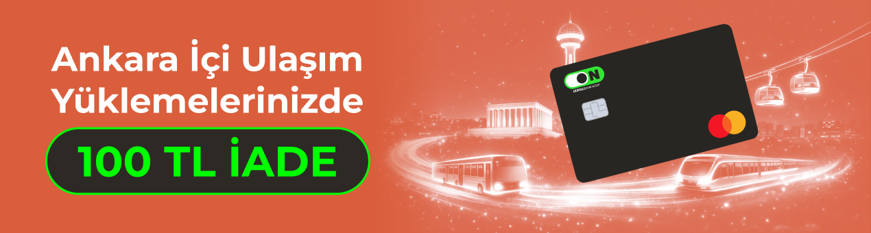 ON Kredi Kartı Ankara Ulaşım Kampanyası