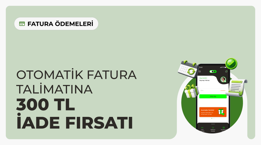 Otomatik Fatura Talimatı Kampanyası