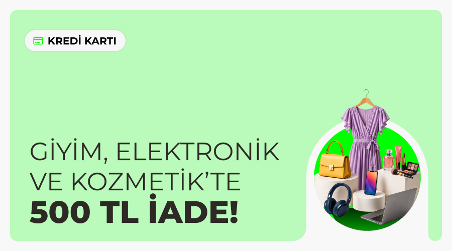ON Kredi Kartı Giyim, Elektronik, Kozmetik Kampanyası
