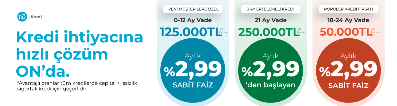 ON Dijital İhtiyaç Kredisi