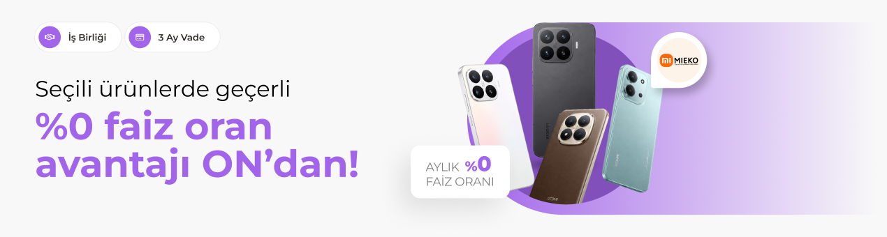 Xiaomi Kampanyası Xiaomi Kampanyası