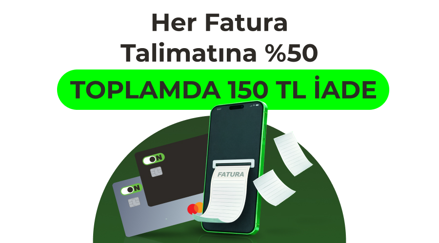 ON Kredi Kartı Otomatik Fatura Ödeme Kampanyası