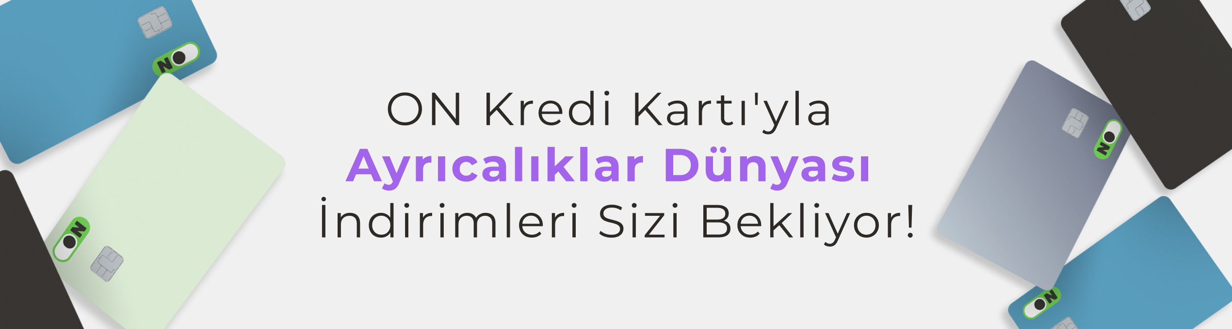 ON Kredi Kartı Ayrıcalıkları