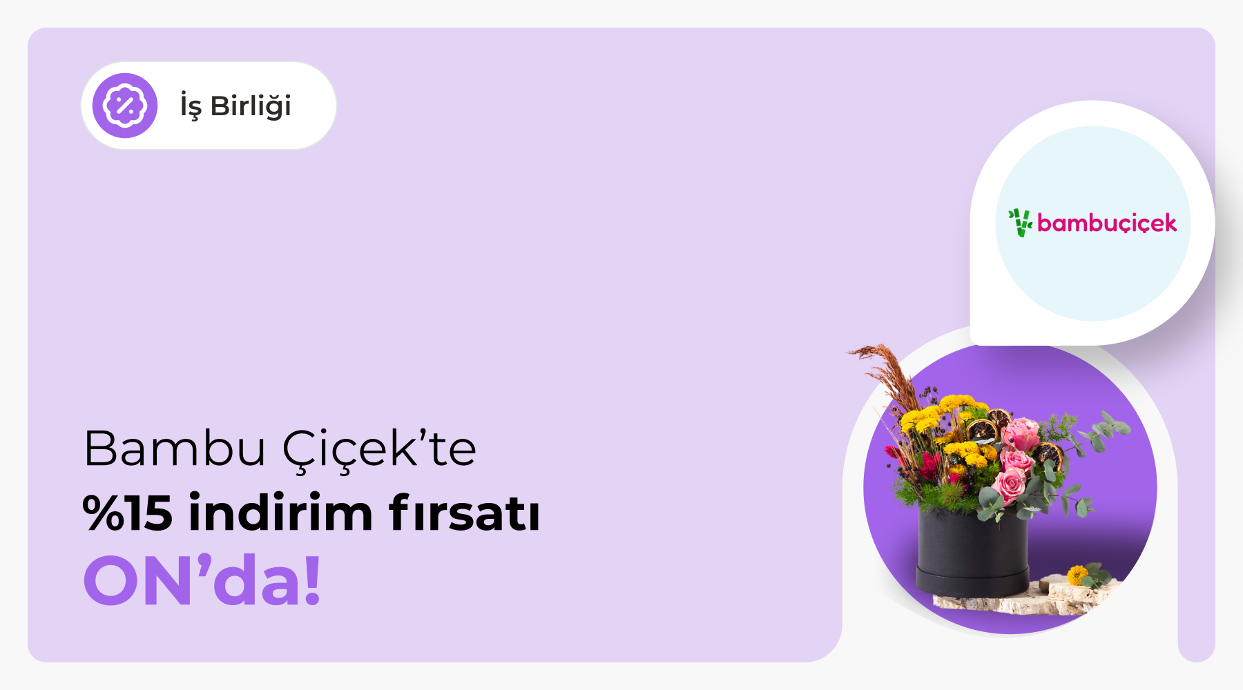 Bambu Çiçek Kampanyası