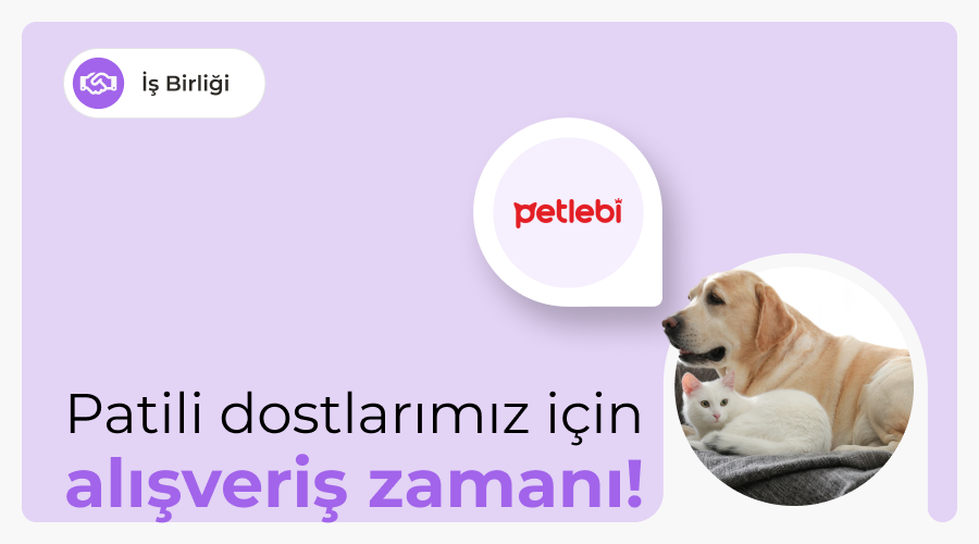 Petlebi Kampanyası Petlebi Kampanyası